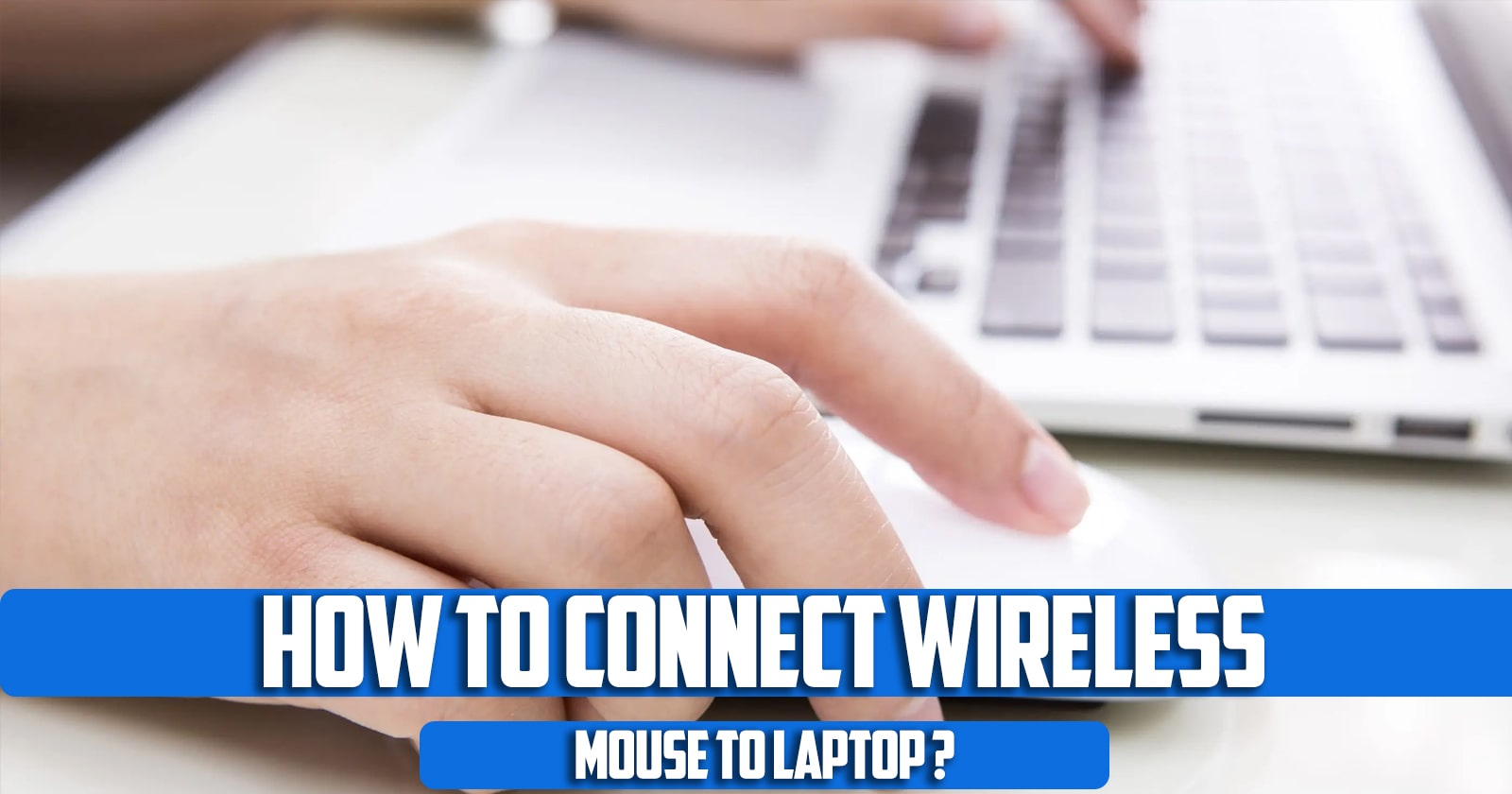 How to connect wireless mouse to laptop?