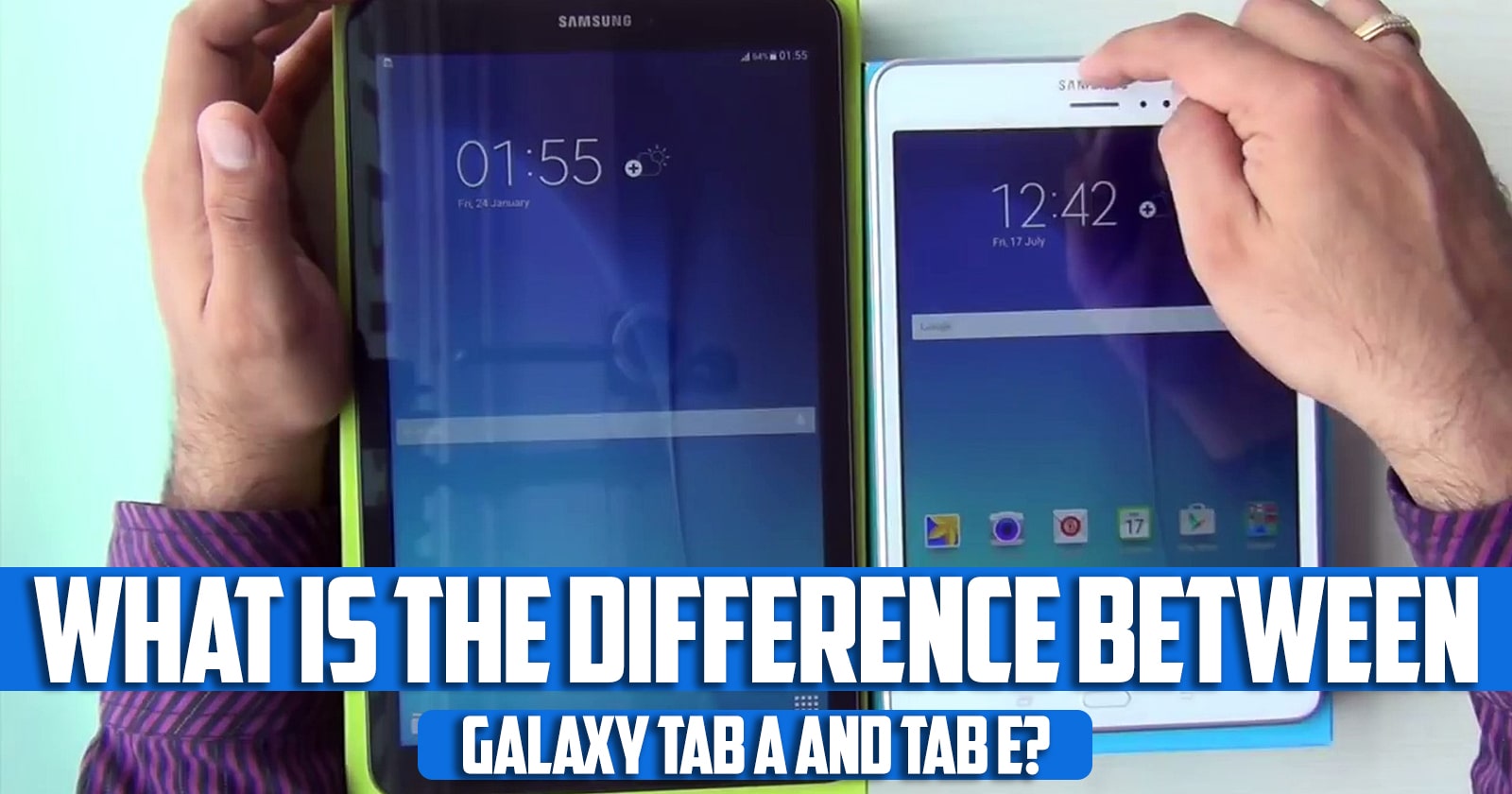 what is difference between galaxy tab a and tab e