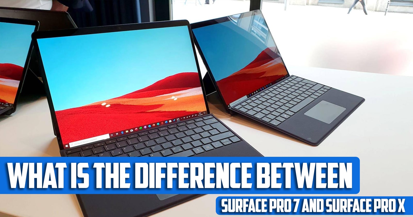 What is the difference between surface pro 7 and surface pro x ?