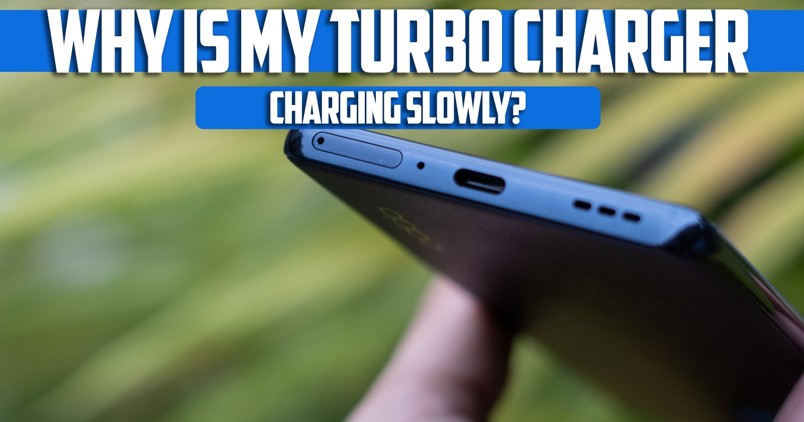 Why is my turbo charger charging slowly?