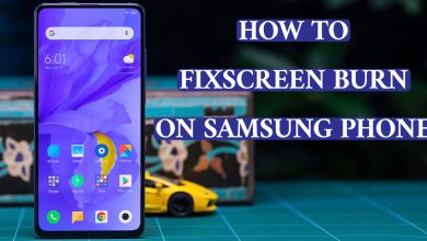 How to Fix Screen Burn on Samsung Phone