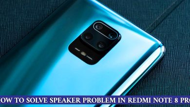 How to Solve Speaker Problem in Redmi Note 8 Pro