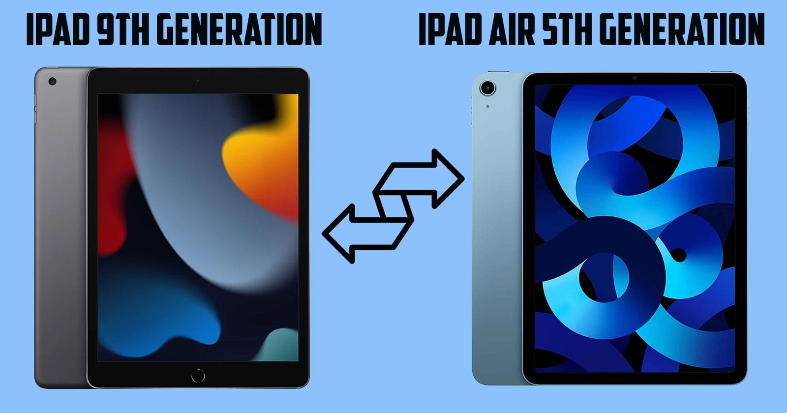 Compare iPad 9th Generation and iPad Air 5th Generation