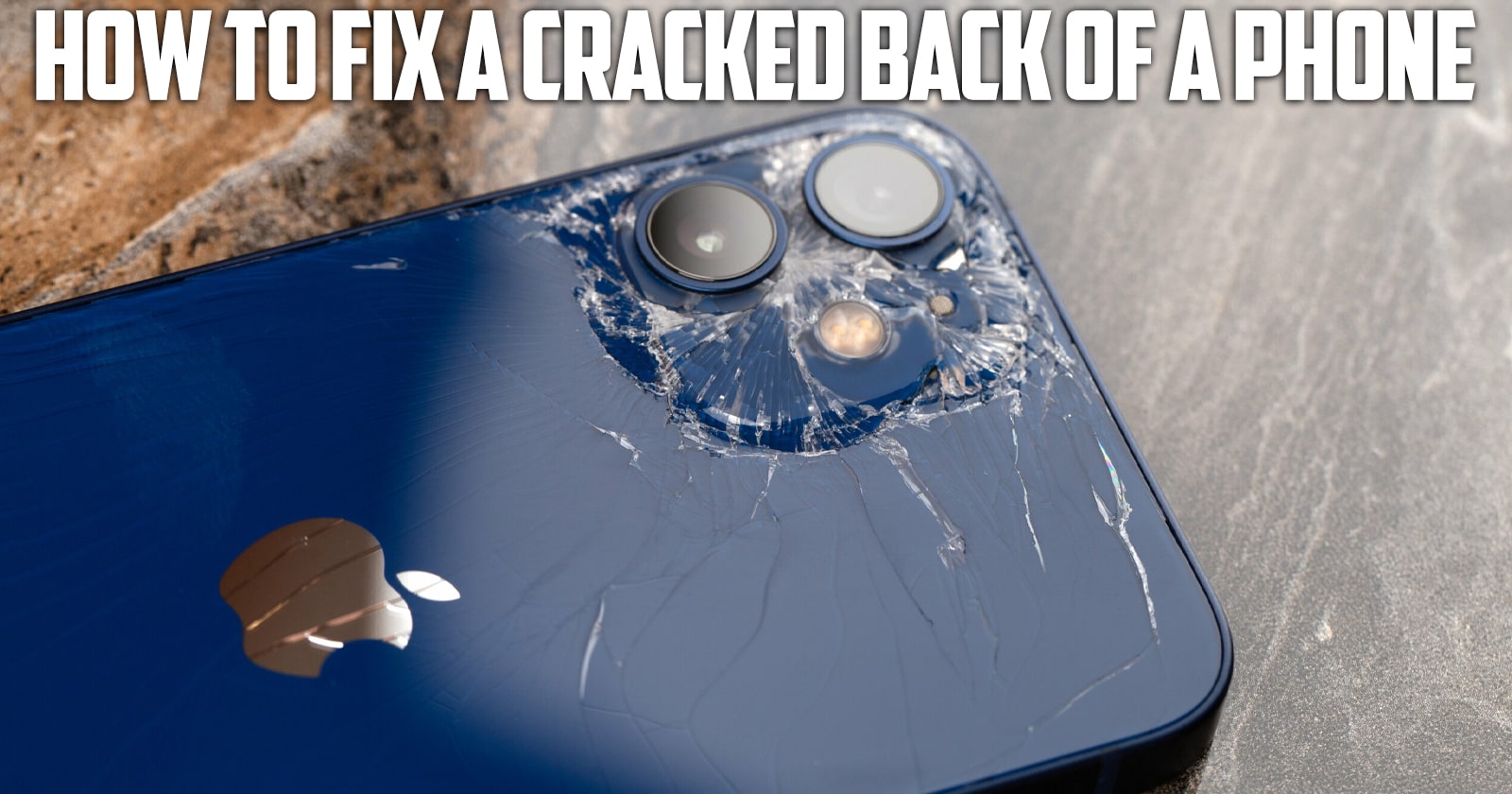 How to Fix a Cracked Back of a Phone