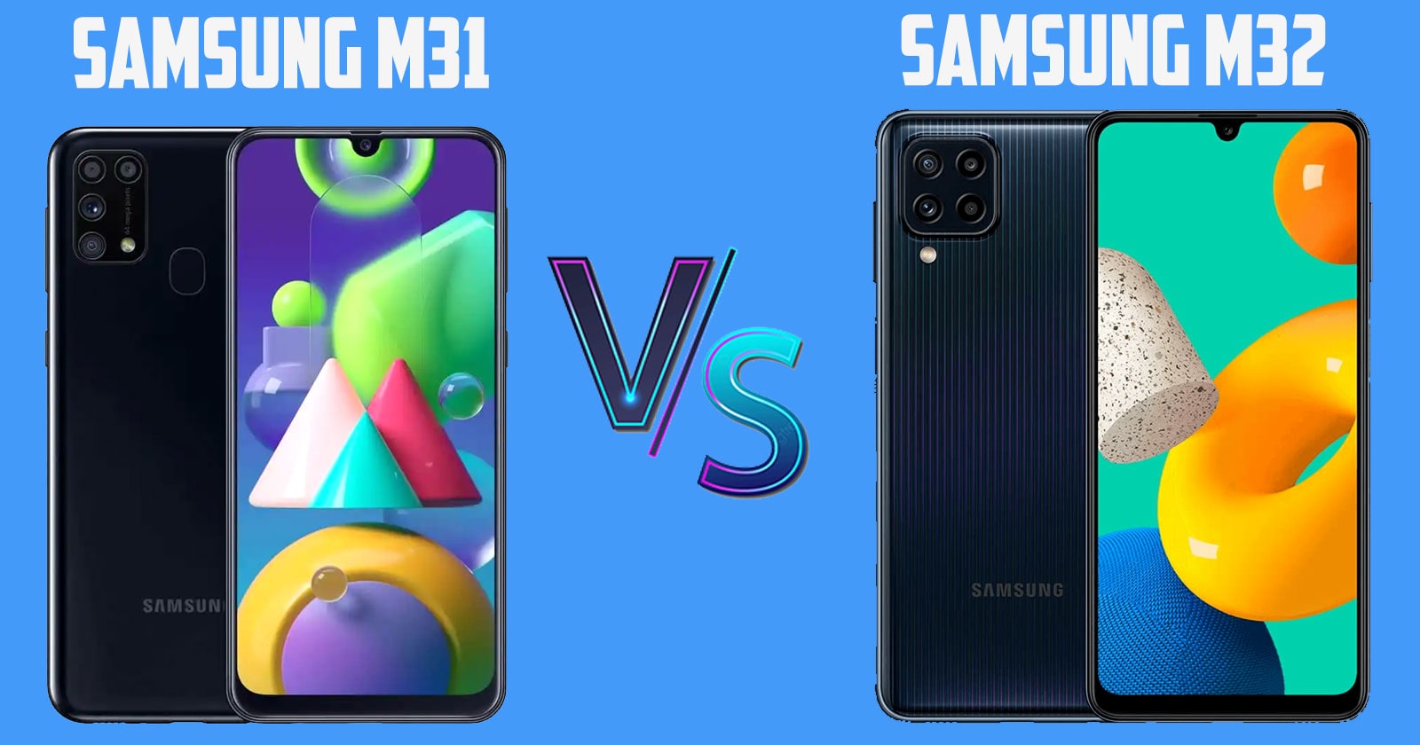 what is the difference between samsung m31 and m32?