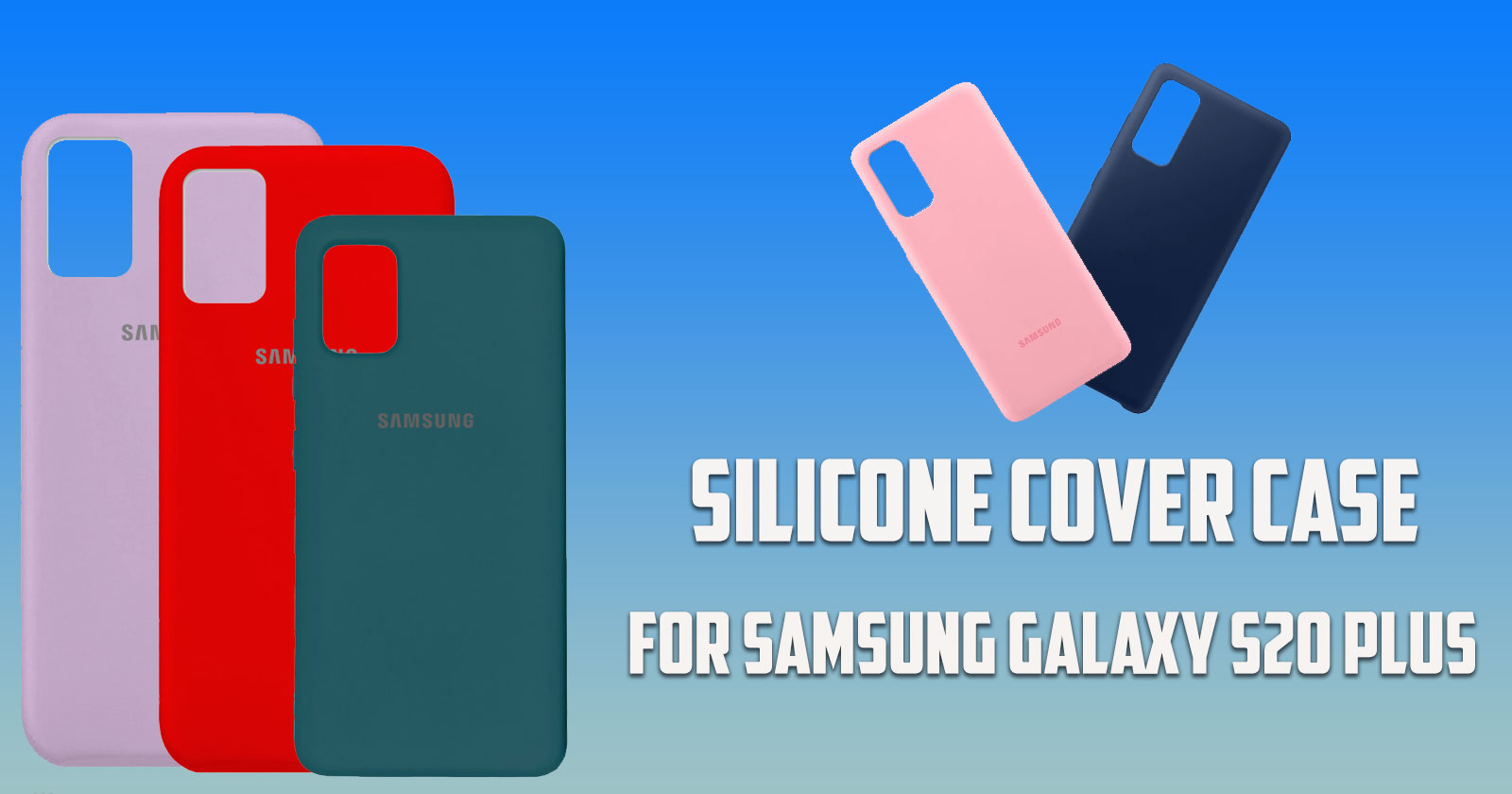 Silicone Cover Case for Samsung Galaxy S20 Plus