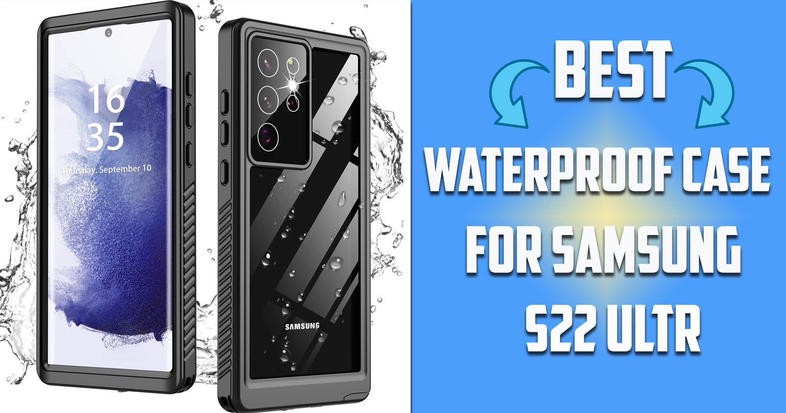 Best Waterproof Case for Samsung S22 Ultra