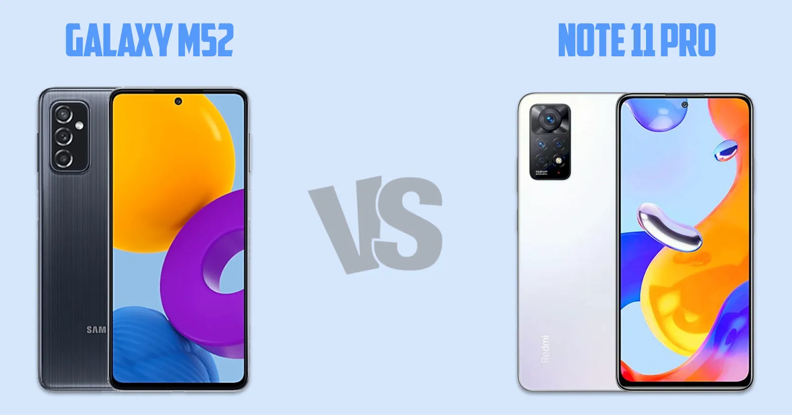 Samsung Galaxy M52 vs Xiaomi Redmi Note 11 pro [ Full Comparison ]