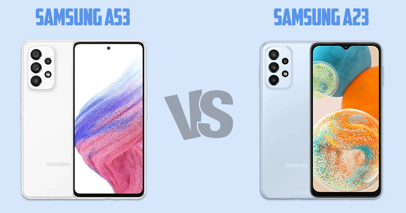 Samsung Galaxy A53 vs Samsung Galaxy M23[ Full Comparison ]