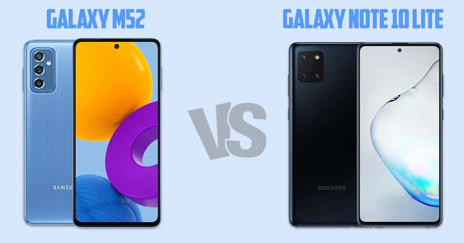 Samsung Galaxy M52 vs Galaxy Note 10 Lite [ Full Comparison ]