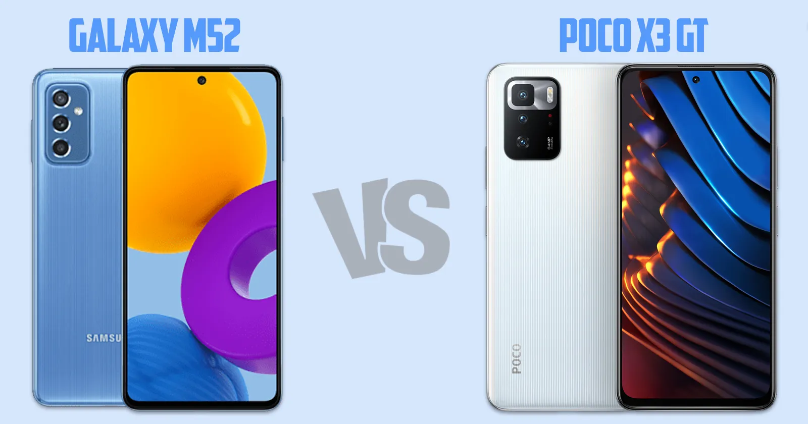Samsung Galaxy M52 vs Xiaomi Poco X3 GT [ Full Comparison ]